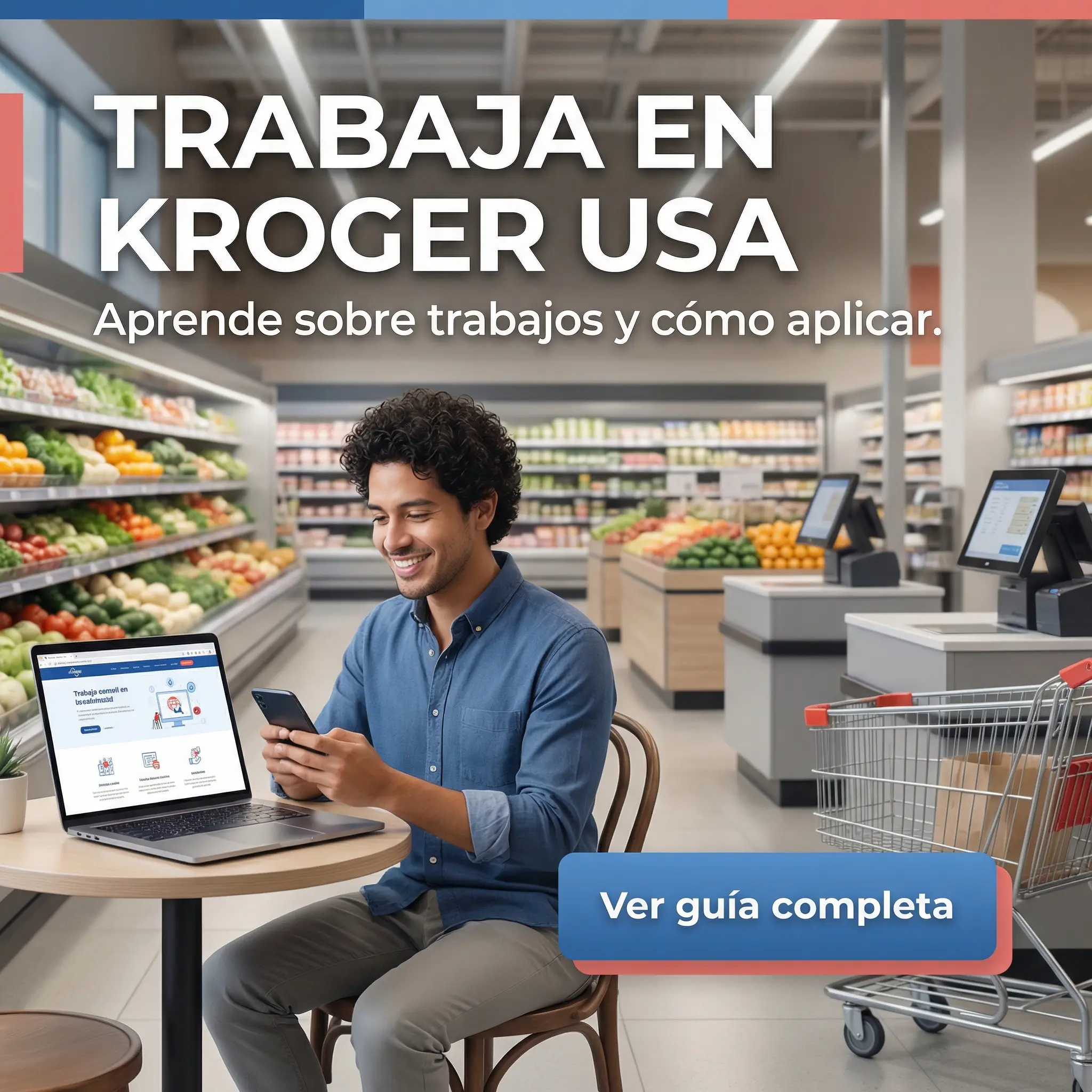 Trabajar en supermercados Kroger USA
